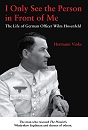 Cover of Star Bright Books, Hermann Vinke: I Only See the Person in Front of Me: The Life of German Officer Wilm Hosenfeld